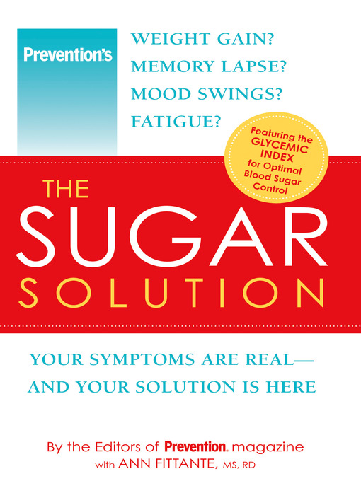 Title details for Prevention the Sugar Solution by Editors Of Prevention Magazine - Available